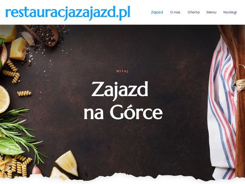 Restauracjazajazd.pl obiady, przyjęcia, noclegi
